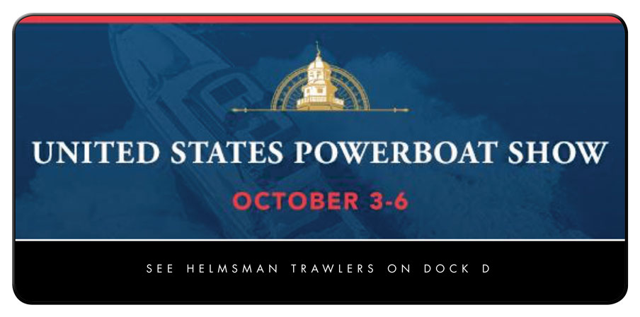 Helmsman Trawlers at US Powerboat Show!
