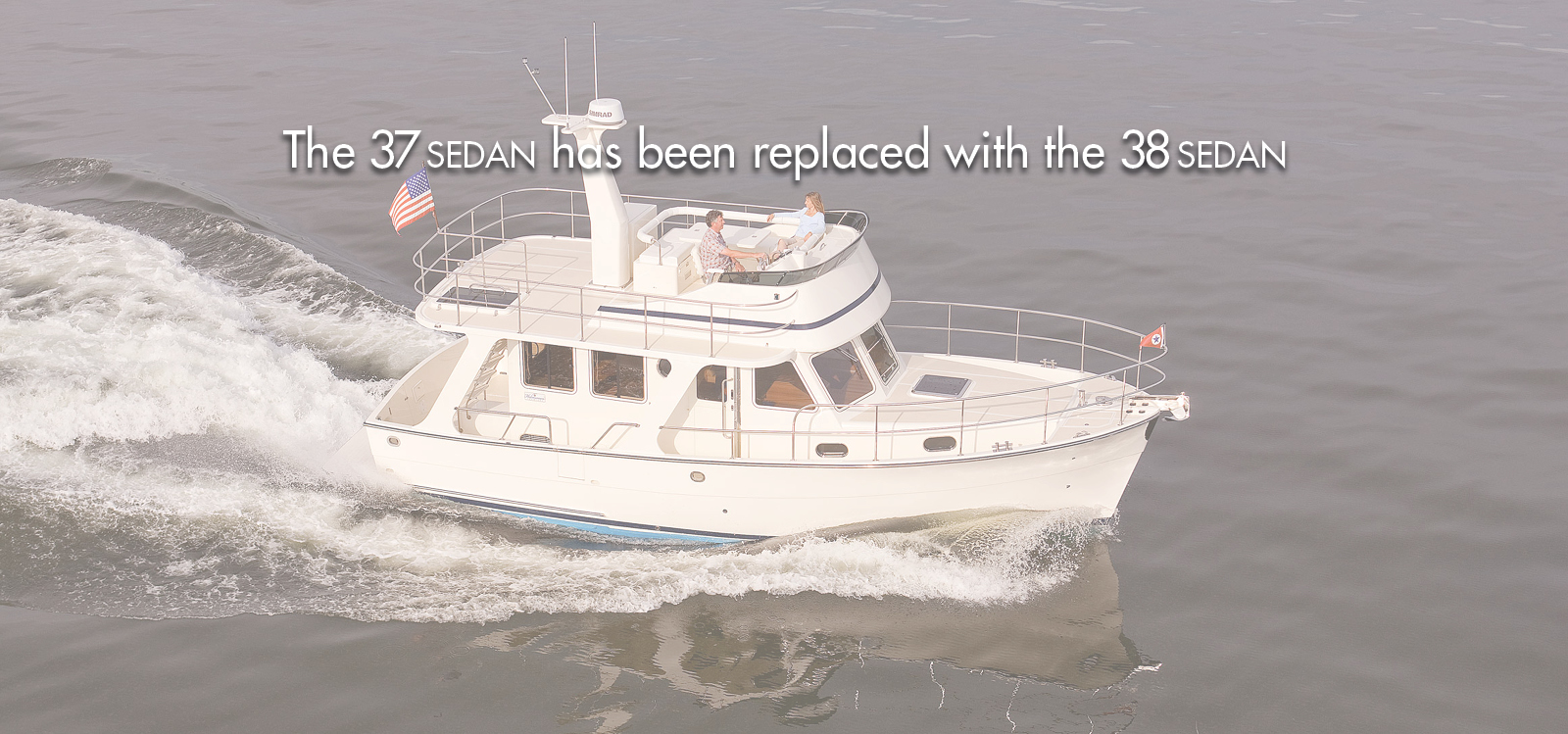 Helmsman Trawlers 37 Sedan replace with the 38 Sedan